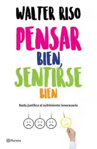 Pensar Bien Sentirse Bien - Riso Walter