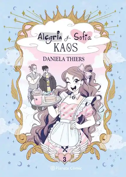 Alegría y Sofía. Kaos 3 - Daniela Thiers