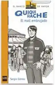 Quique Hache. el Mall Embrujado y Otras Historias