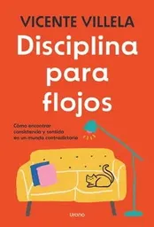 Disciplina Para Flojos - Villela Vicente