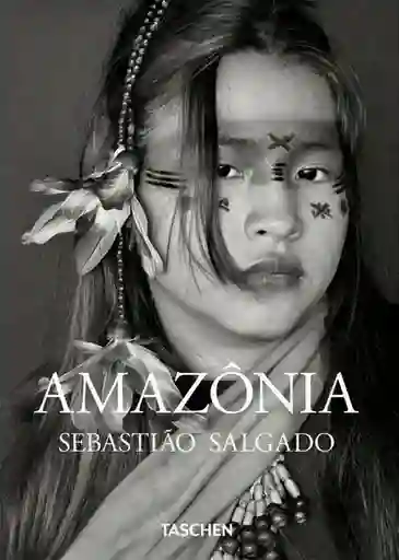 Sebastiao Salgado. Amazonia - Salgado Sebastiao