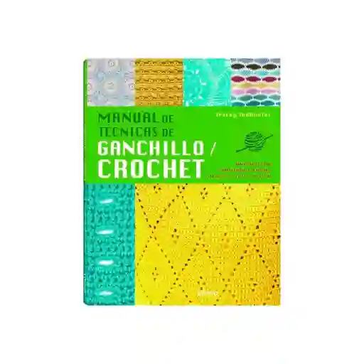 Manual De Técnicas De Ganchillo / Crochet Contrapto 1 Libro