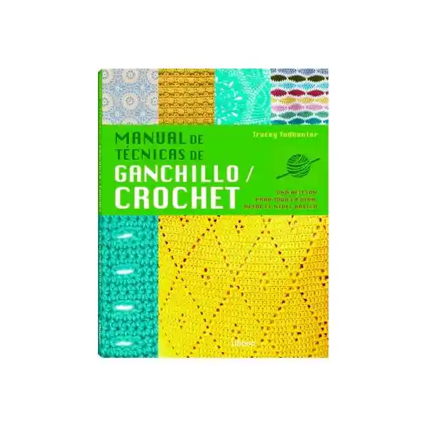 Manual De Técnicas De Ganchillo / Crochet Contrapto 1 Libro