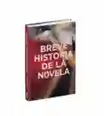 Breve Historia de la Novela