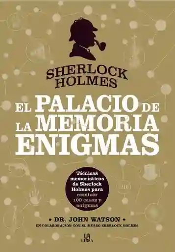 Sherlock Holmes.El Palacio de la Memoria. Enigmas