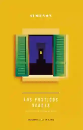 Los Postigos Verdes - Simenon Georges