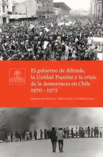 El Gobierno de Allende Unidad Popular - San Francisco Alejandro