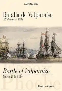 Batalla de Valparaíso. 28 de Marzo 1814