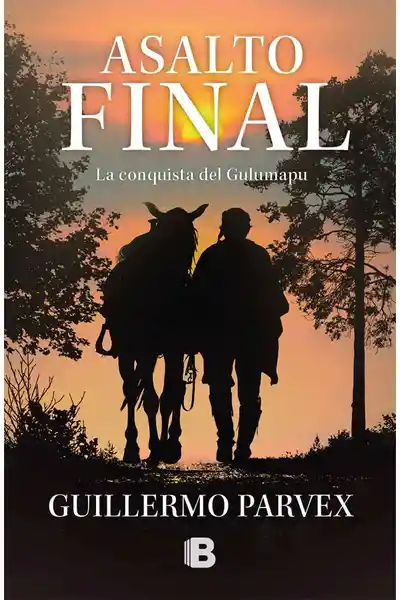 Asalto Final - Guillermo Parvex