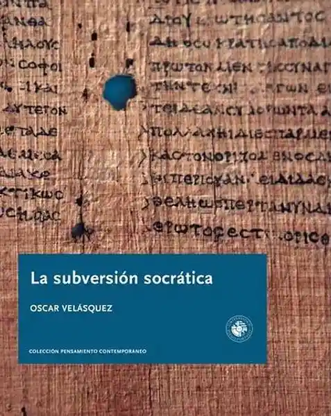 La Subversión Socrática - Velasquez Oscar