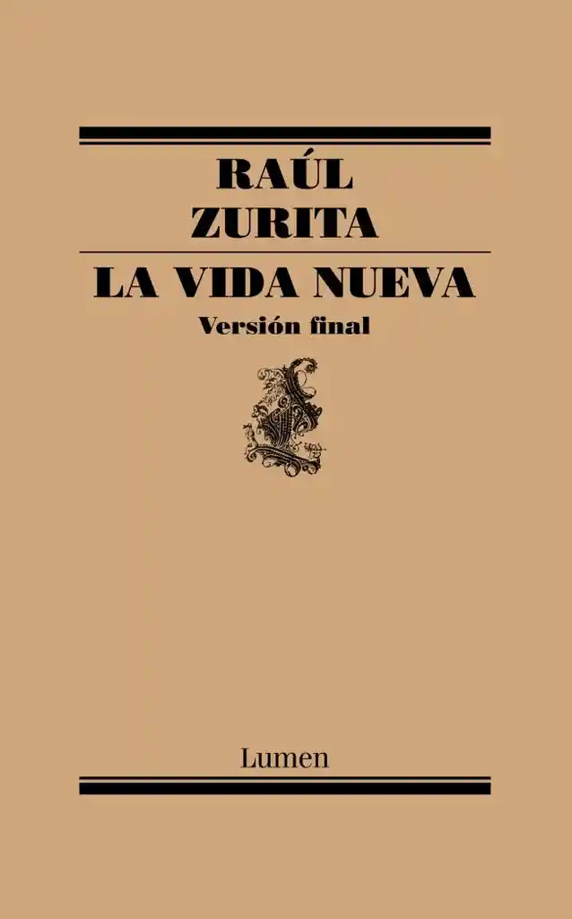 La Vida Nueva - Zurita Raúl