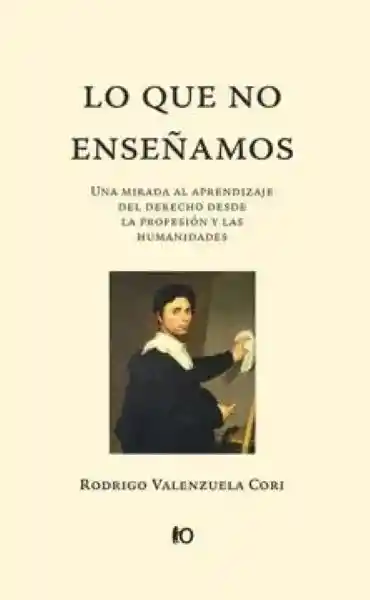 Lo Que no EnseñAmos - Valenzuela Cori Rodrigo