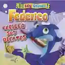 Libro ya Soy Grande - Federico Cepilla Sus Dientes