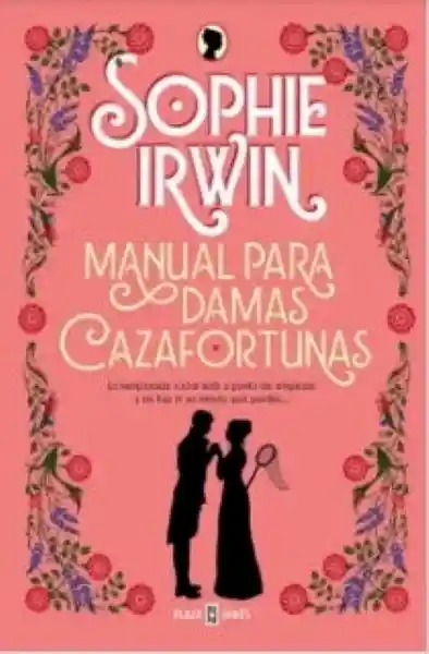 Manual Para Damas Cazafortunas - Sophie Irwin