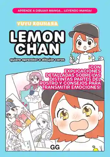 Lemon Chan Quiere Aprender a Dibujar Caras - Yuyu Kouhara