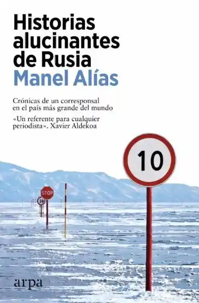 Historias Alucinantes de Rusia - Alias Manel