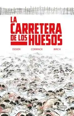 La Carretera de Los Huesos