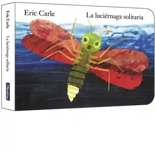 La Luciernaga Solitaria - Carle Eric