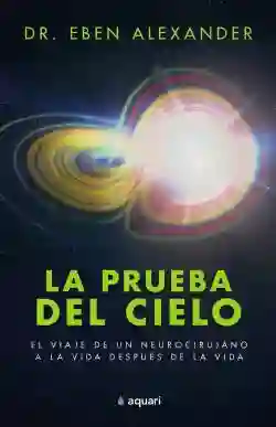 La Prueba Del Cielo