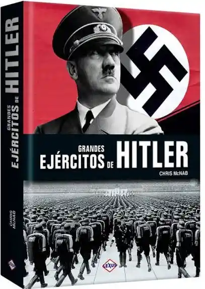 Grandes Ejercitos de Hitler