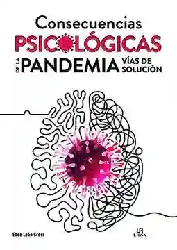 Consecuencias Psicologicas de la Pandemia. Vias de Solucion