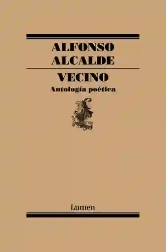 Vecino (Antología Poética)