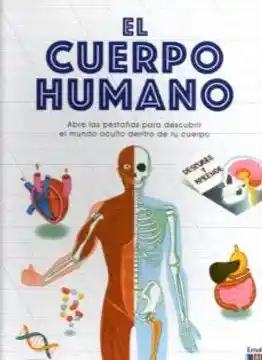 El Cuerpo Humano -Descubre y Aprende