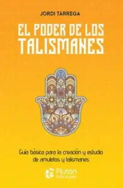 El Poder de Los Talismanes - Jordi Tárrega