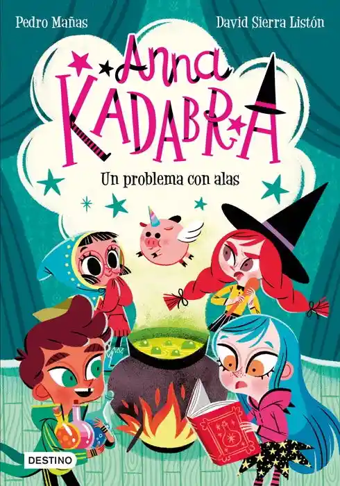 Anna Kadabra 2. Un Problema Con Alas