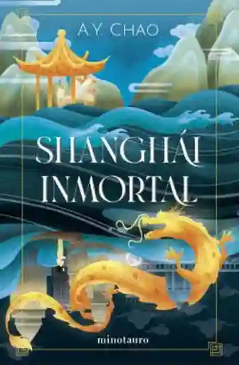 Shanghai Inmortal - Chao A. Y.