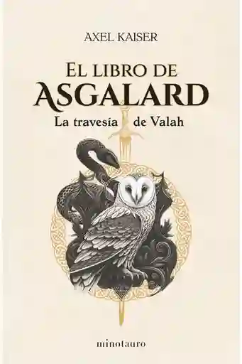 El Libro de Asgalard - Axel Kaiser