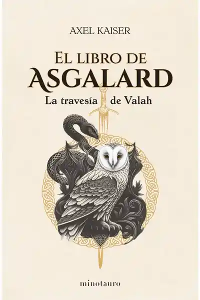 El Libro de Asgalard - Axel Kaiser