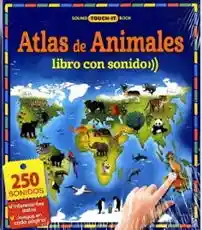 Atlas de Animales. Libro Con Sonido