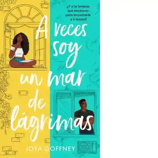 A Veces Soy un Mar de Lágrimas - Goffney Joya