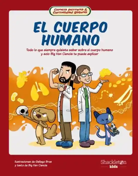 El Cuerpo Humano - Big Van Ciencia