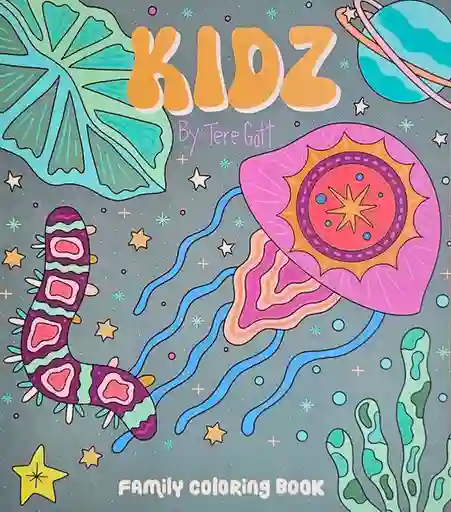 Kidz. Family Coloring Book - Tere Gott
