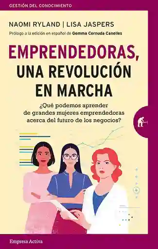 Emprendedoras. Una Revolucion en Marcha