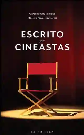 Escrito Por Cineastas - Urrutia Carolina