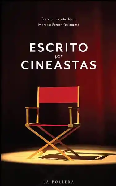 Escrito Por Cineastas - Urrutia Carolina