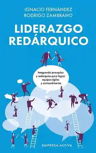 Liderazgo Redarquico - Fernandez Reyes Ignacio