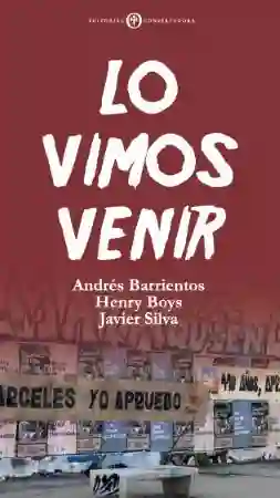 Lo Vimos Venir - Barrientos Andres