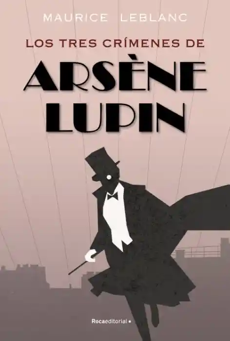 Libro Los Tres Crímenes De Arsène Lupin