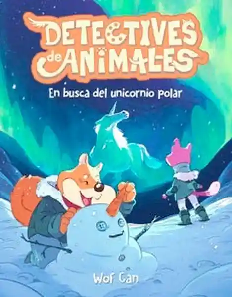 En Busca Del Unicornio Polar - Can Wof