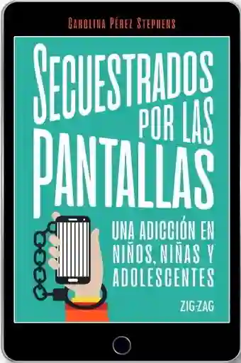 Secuestrados Por Las Pantallas - Zin Zag