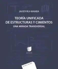 Teoria Unificada de Estructuras y Cimientos