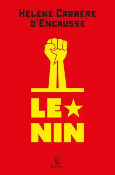 Lenin - Carrere D Encausse Helene