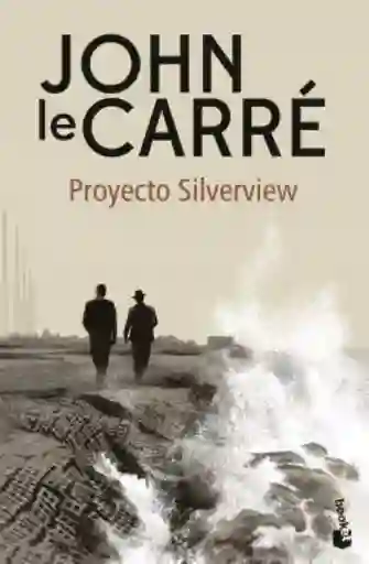 Proyecto Silverview - Le Carre John