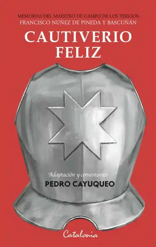 Cautiverio Feliz - Cayuqueo Pedro