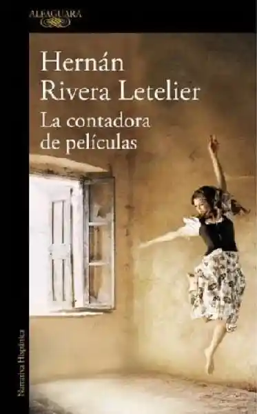 La Contadora de Películas - Rivera Letelier Hernán