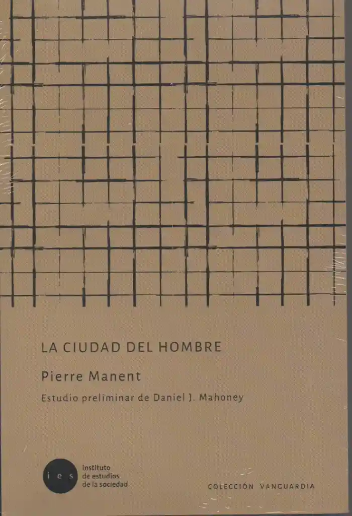 La Ciudad Del Hombre